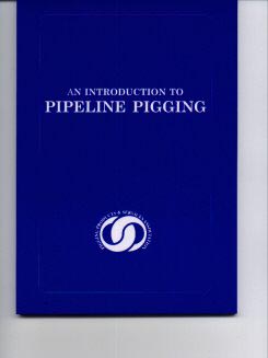 Introduction to Pipleline Pigging